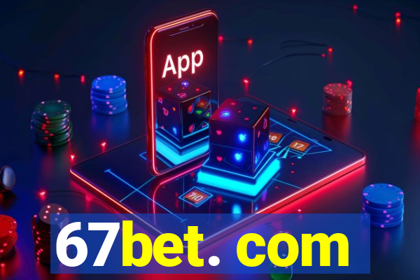 67bet. com